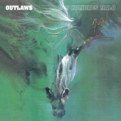 Outlaws : Los Hombres Malo